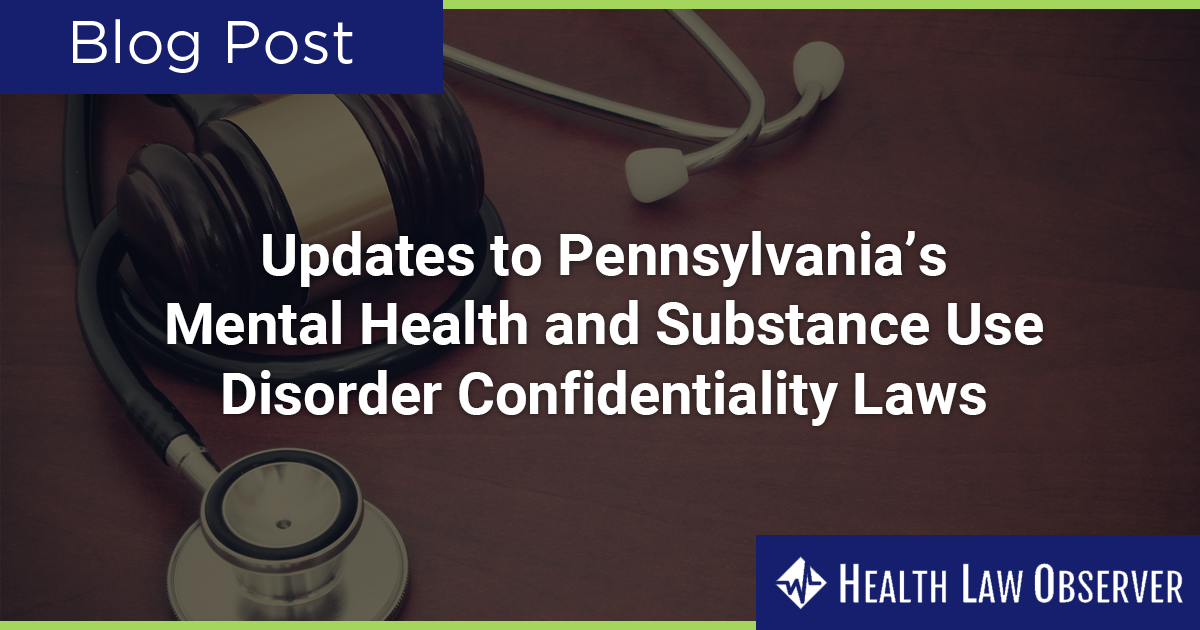 Updates to PA Mental Health and Substance Use Disorder