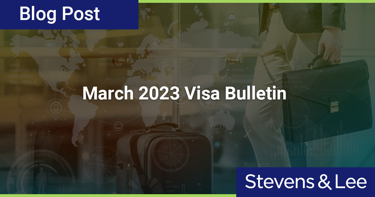 March 2023 Visa Bulletin Stevens & Lee